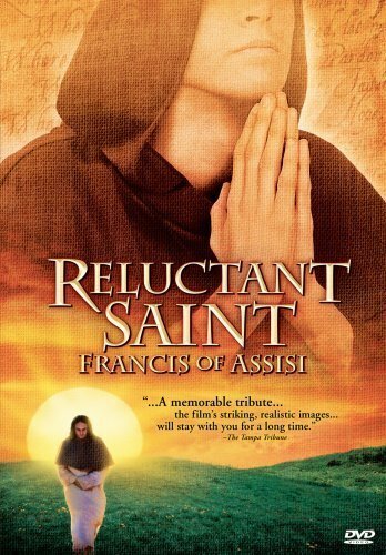 Reluctant Saint: Francis of Assisi (2003)