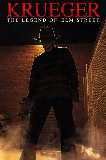 Krueger: The Legend of Elm Street (2016)