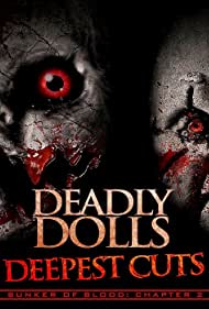 Deadly Dolls: Deepest Cuts (2018)